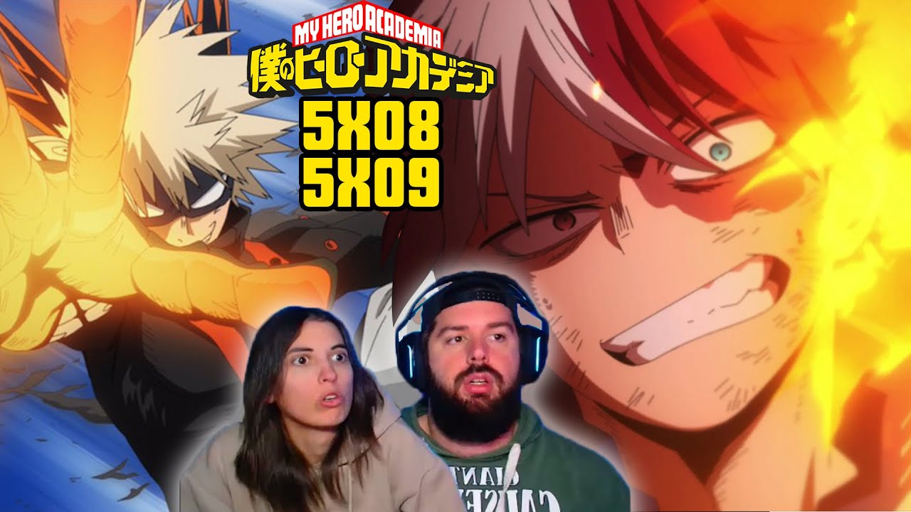 ¡BAKUGO Y TODOROKI SE LUCEN! - REACCIÓN 5X08 5X09 BOKU NO HERO ACADEMIA (MY HERO ACADEMIA)