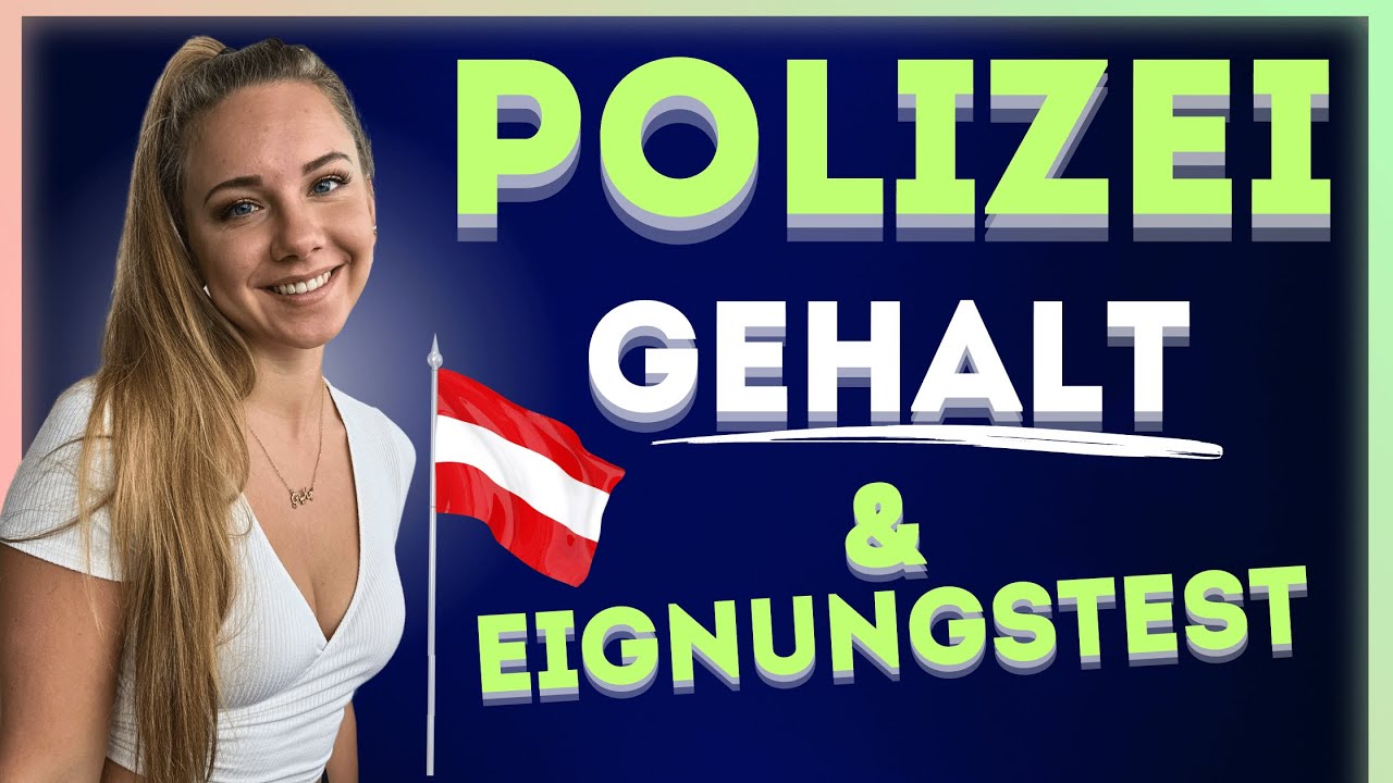 👮🏼👮🏼 Gehalt Polizei Österreich - WICHTIGES für deinen Polizei Österreich Einstellungstest