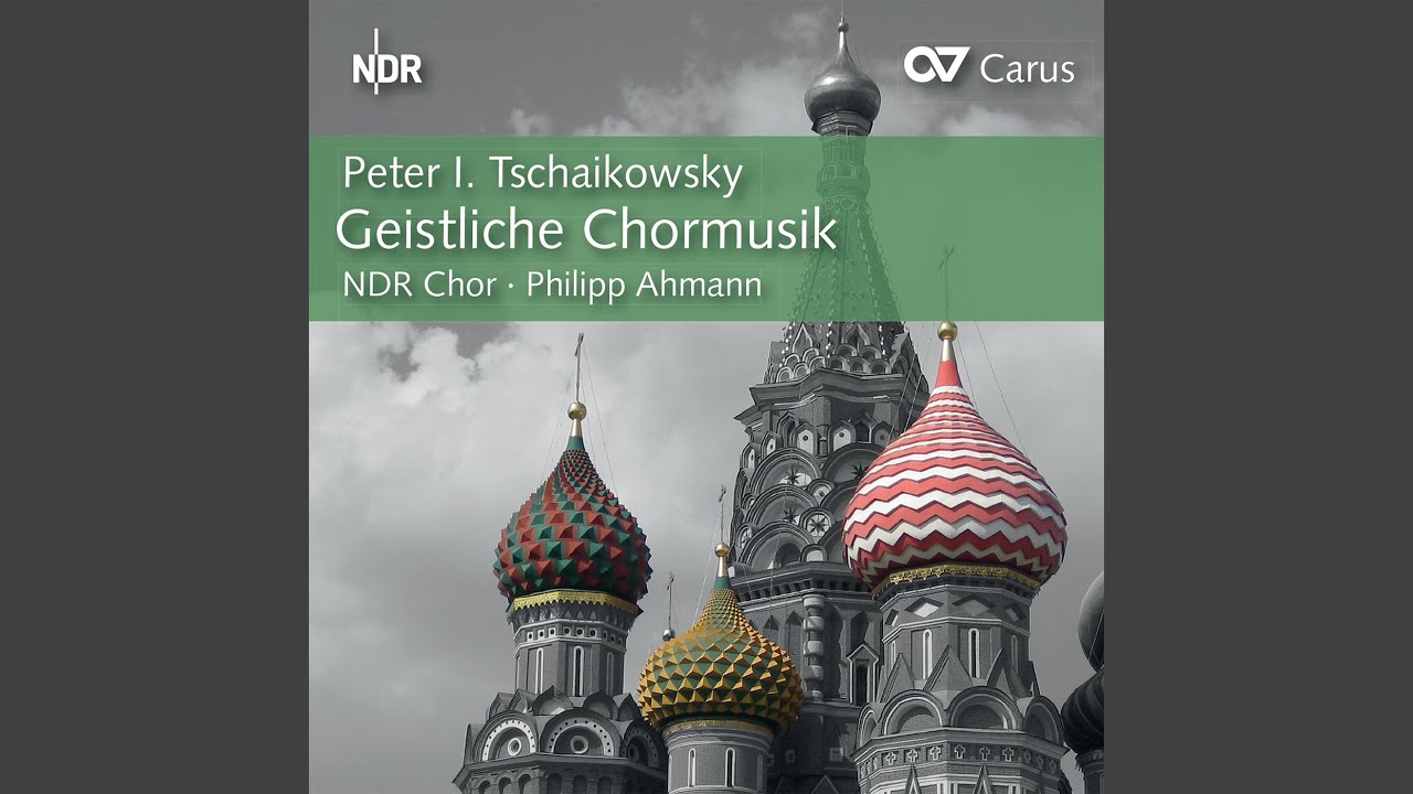 Tchaikovsky: 9 Sacred Pieces: No. 2, Cheruvimskaja pesn' No. 2