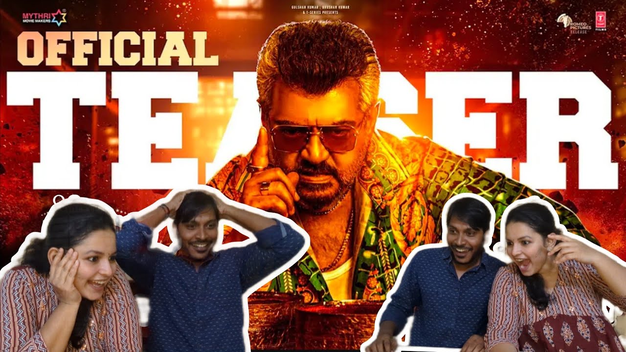 Good Bad Ugly Teaser Reaction | Tamil | AK Ajith Kumar | Adhik Ravichandran | GV Prakash