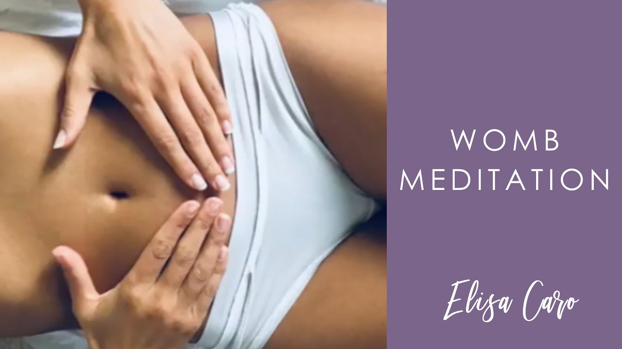 Elisa Caro - Womb Healing Meditation