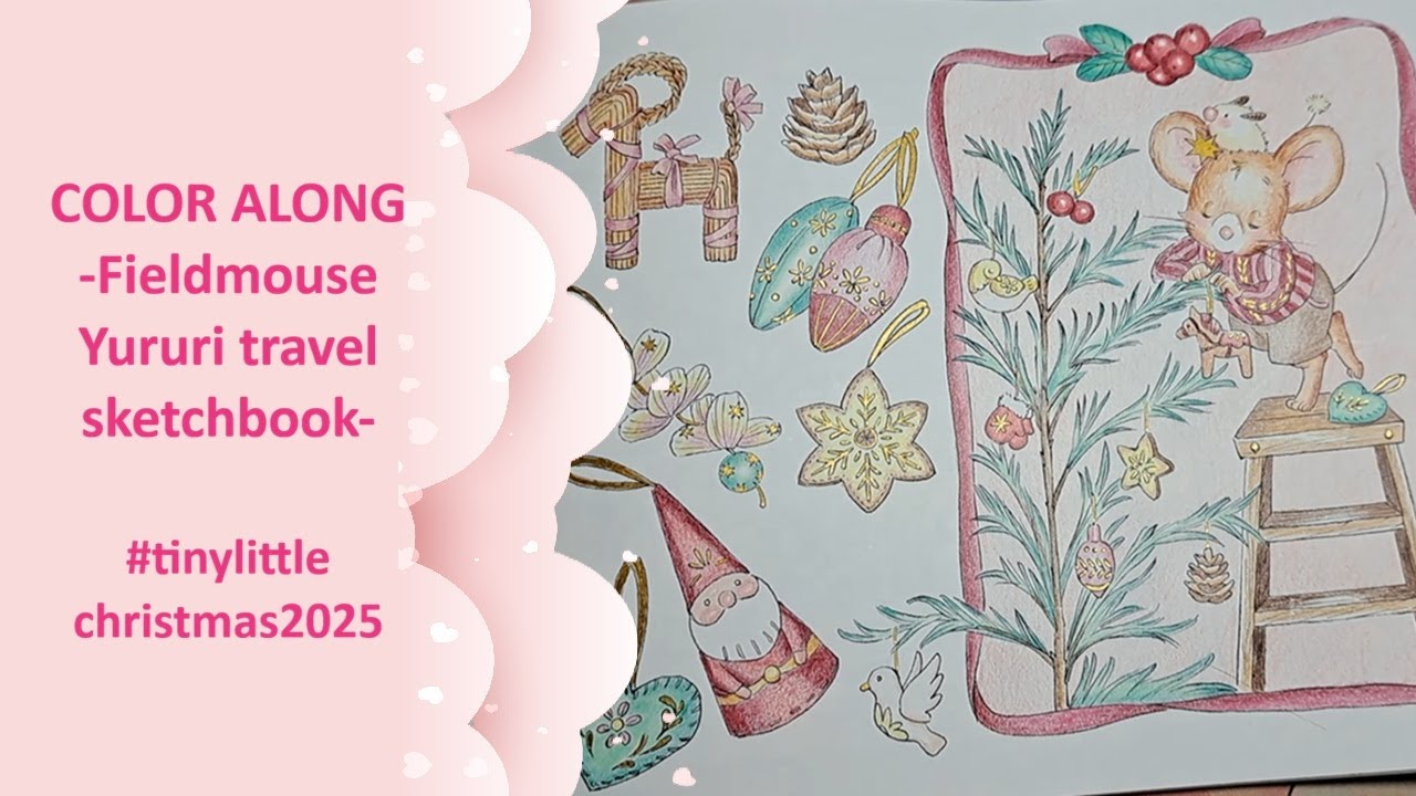 COLOR ALONG - Fieldmouse Yururi travel sketchbook - #tinylittlechristmas2025