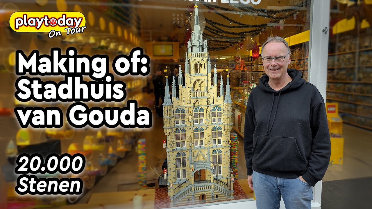 Making-Of LEGO Stadhuis van Gouda! - Playtoday On Tour 2024