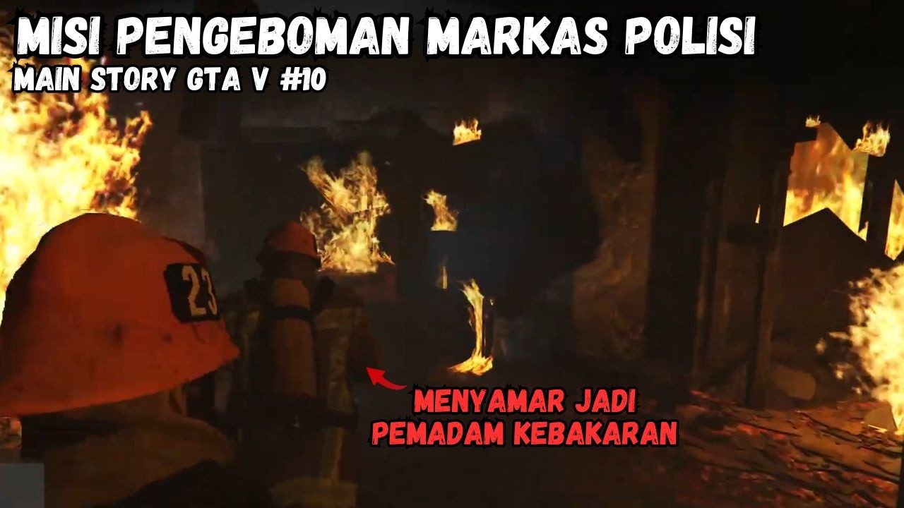 MISI PENGEBOMAN MARKAS BESAR FIB - GTA V Enhanced