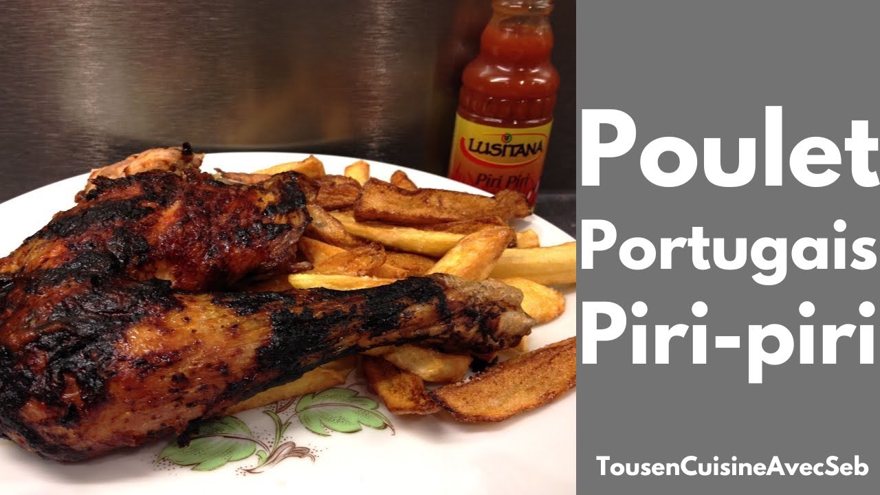 POULET PORTUGAIS PIRI PIRI (Tous en cuisine avec Seb)