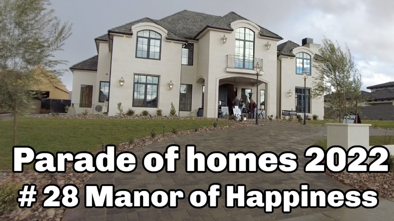 2022 Parade of homes #28 Manor of Happiness Full house Tour St George UT