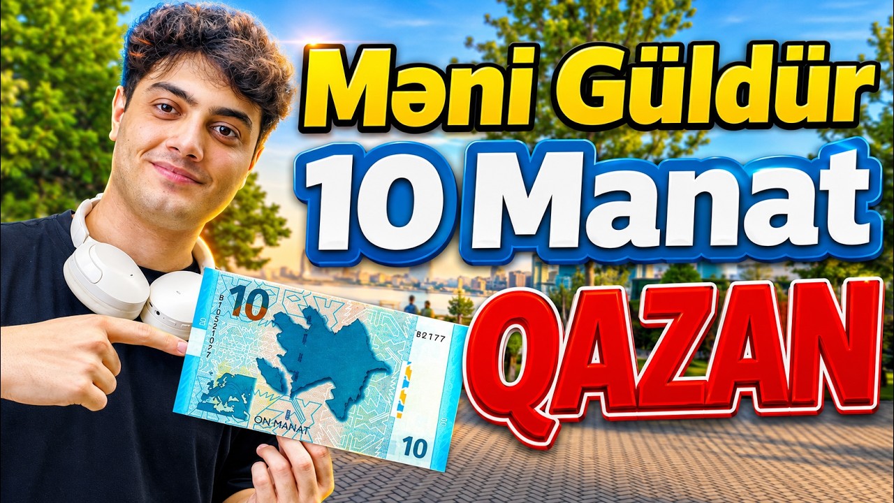 Məni Güldür 10 Manat Qazan! (Okuş,Fidan və başqaları)