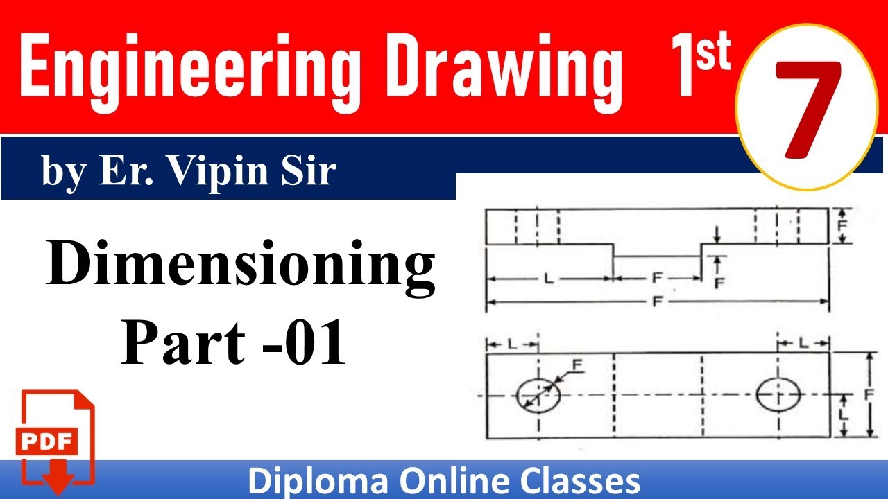 Dimensioning  Part -01   // Engineering Drawing - 1st // By Er. Vipin Sir