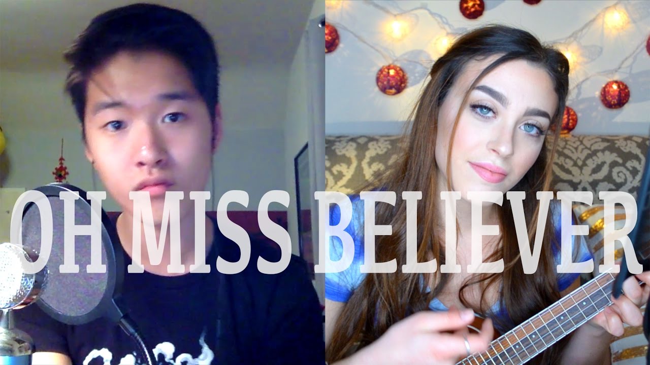 Oh Miss Believer- Feat. Matthew James Hemmer