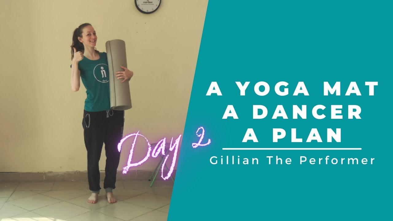 A Yoga Mat, a Dancer, and a Plan 2 | Daily workout for contemporary dancers
