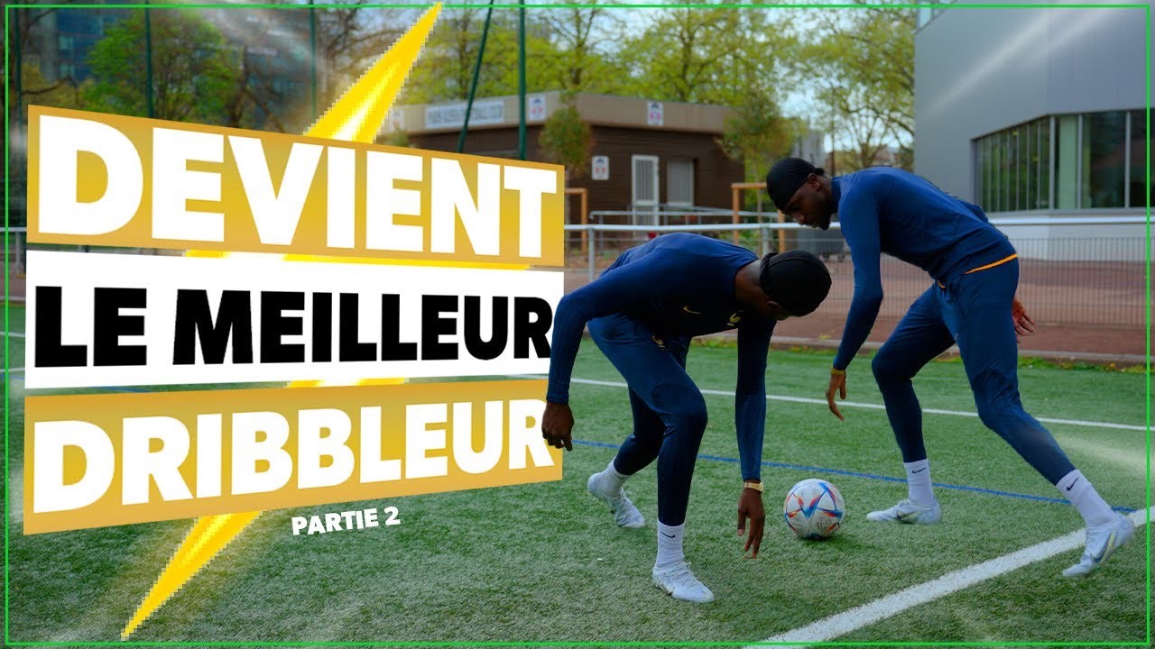 COMMENT devenir le MEILLEUR dribbleur ? #2