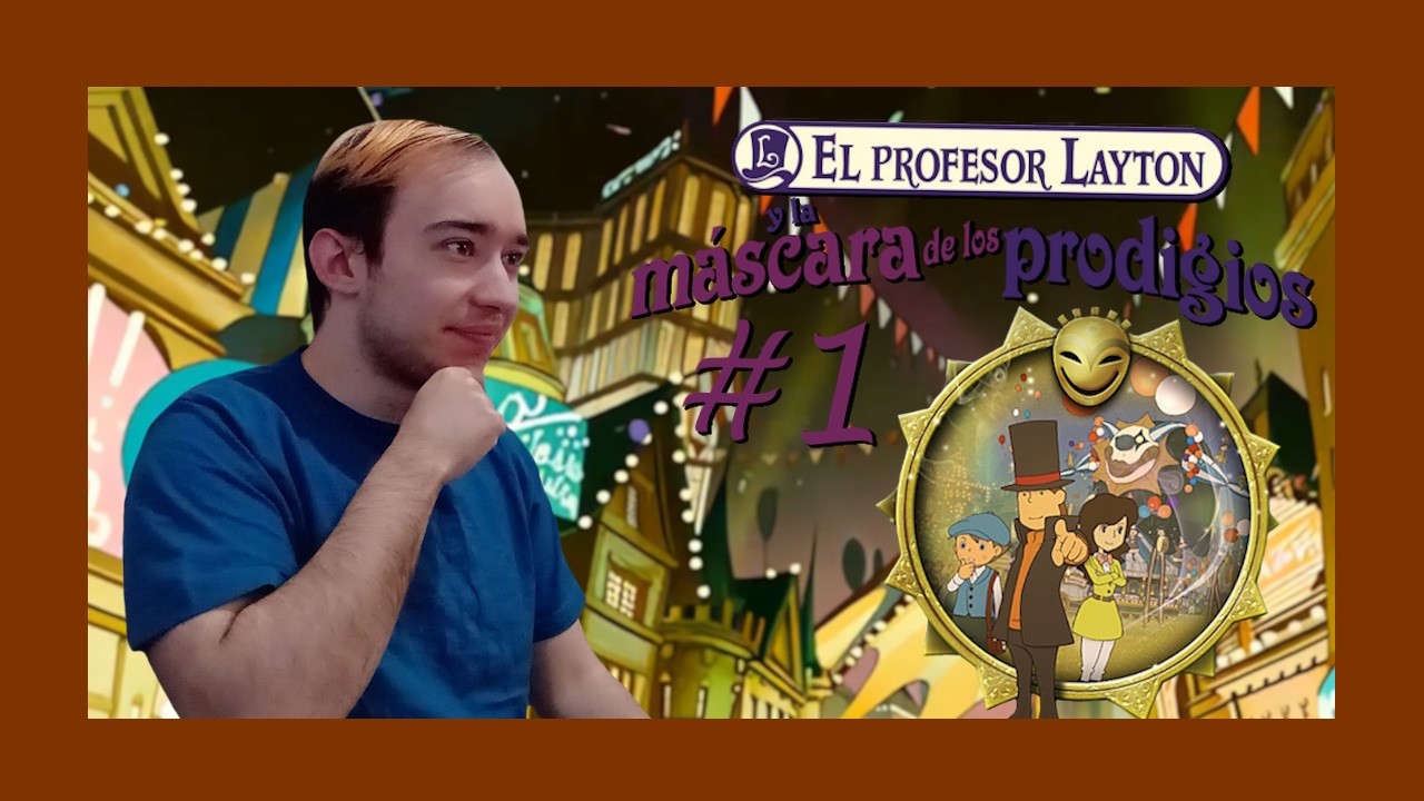 El PRIMER LAYTON de 3DS - Profesor Layton y la máscara de los prodigios #1 - PRIMERA VEZ - Directo
