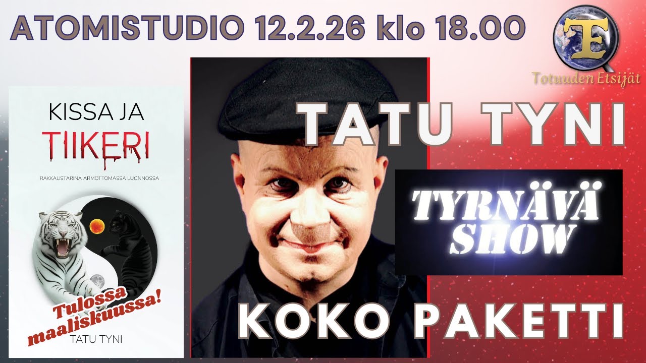 12.2.UUSI AJANKOHTA ATOMIstudio Tatu Tyni Tyrnävä show - koko paketti 12.2.29 klo 18