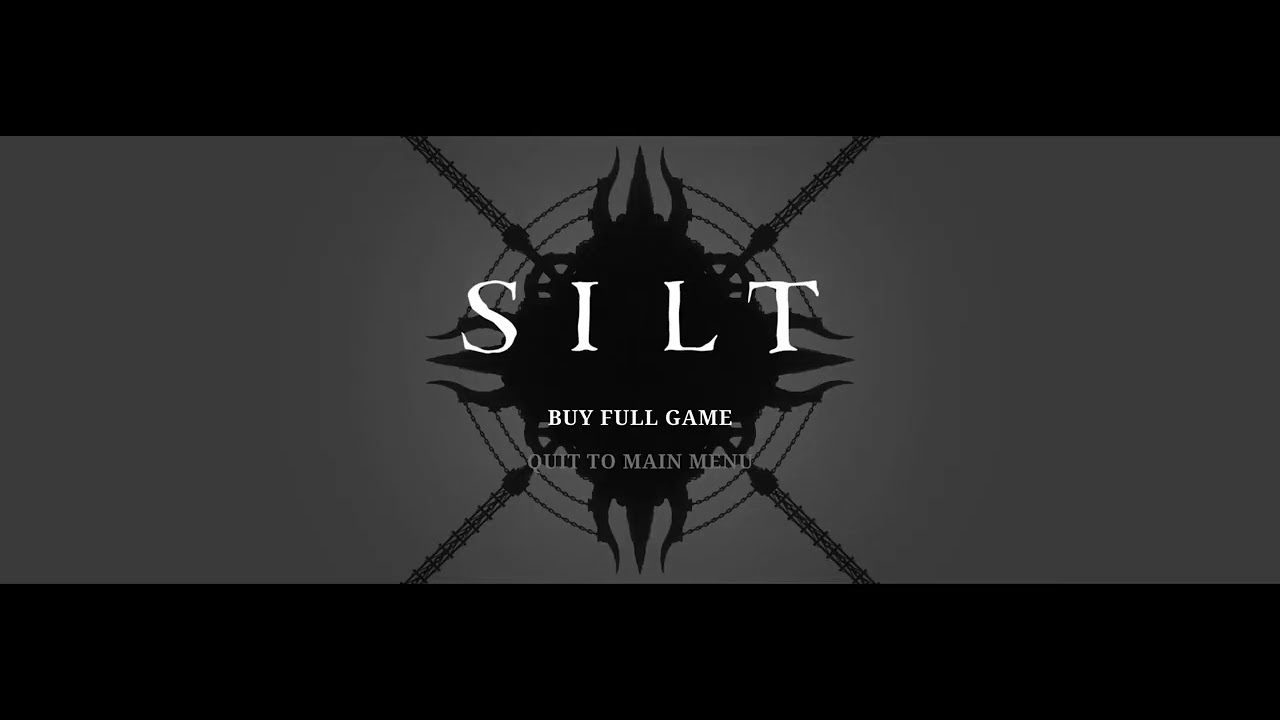SILT - 'End Chapter / Buy Full Game' Music Soundtrack (OST) HD 1080p