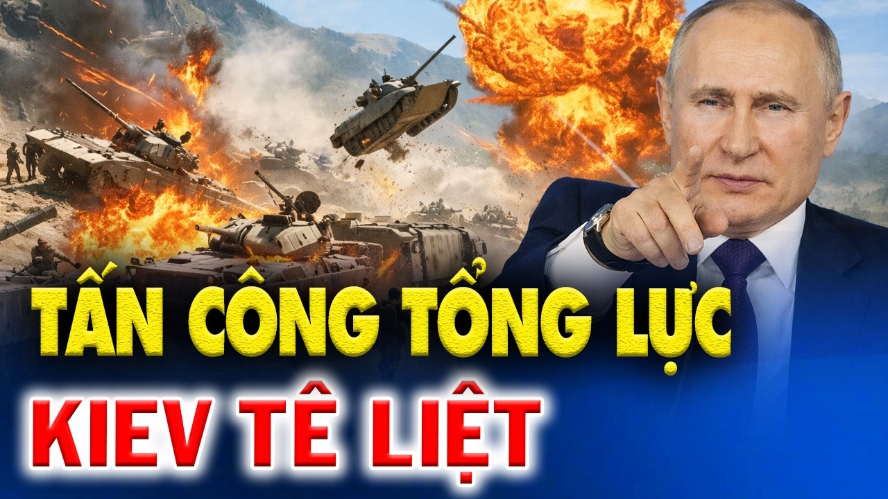 BẦU TRỜI UKRAINE RÚNG ĐỘNG: NGA TẤN CÔNG CHIẾN LƯỢC, TÊ LIỆT HUYẾT MẠCH KIEV!