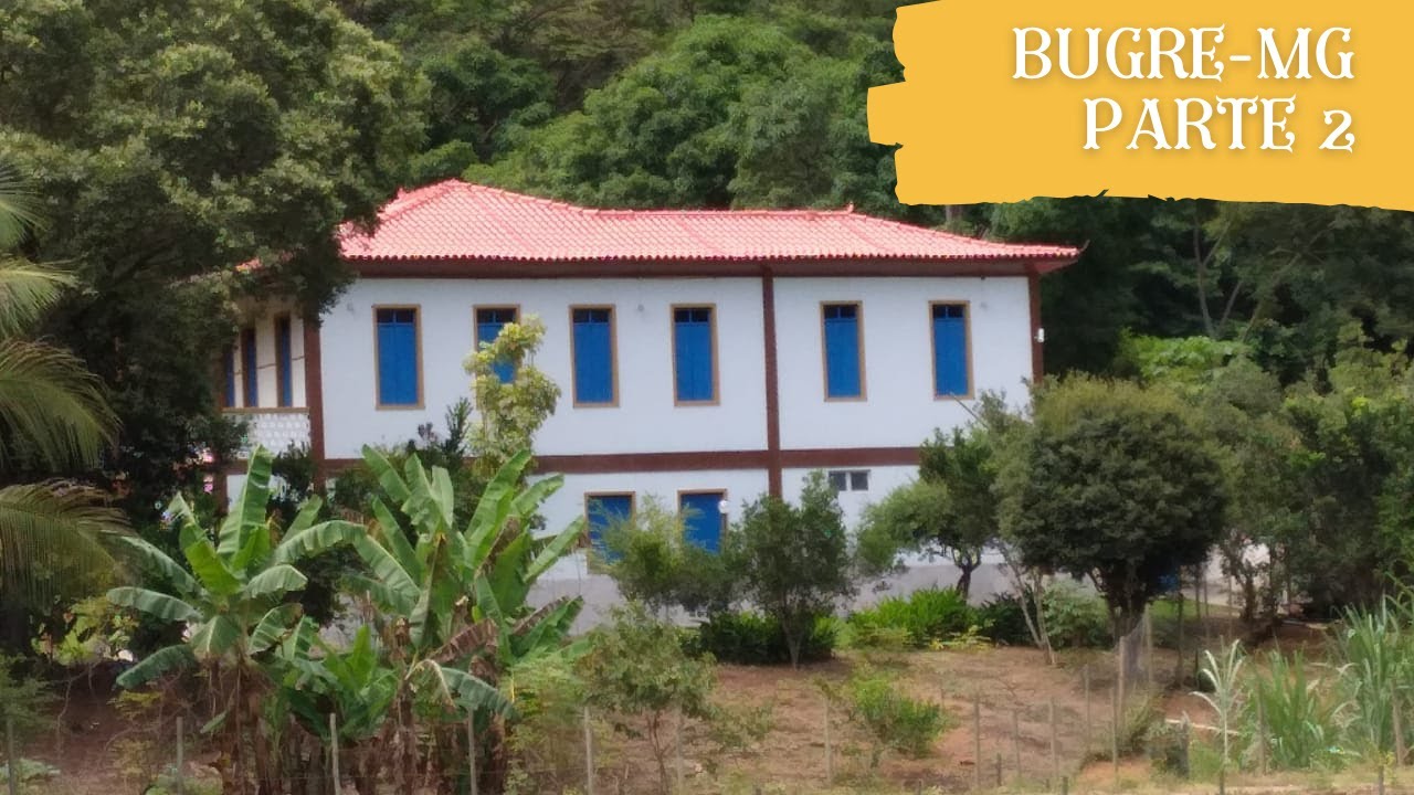 Casarão da Márcia e centro de Bugre-MG