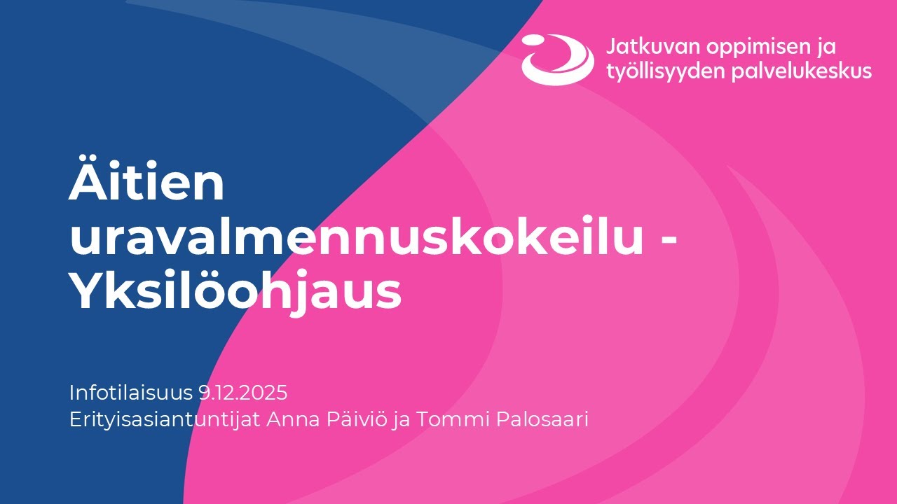 Infotilaisuus hankinnasta 9.12.2025: Äitien uravalmennus - Yksilövalmennus