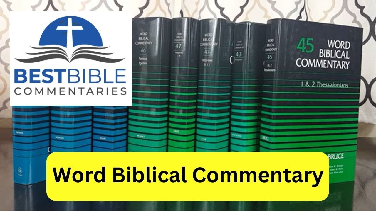 Word Biblical Commentary | Bible commentary review