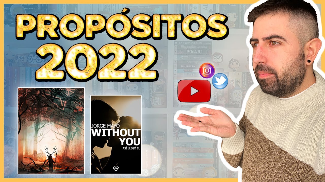 Mis futuras NOVELAS ✍🏻 Lecturas de fantasía 📖🧝‍♂️ Rumbo del CANAL 🎥 Página Web | PROPÓSITOS 2022