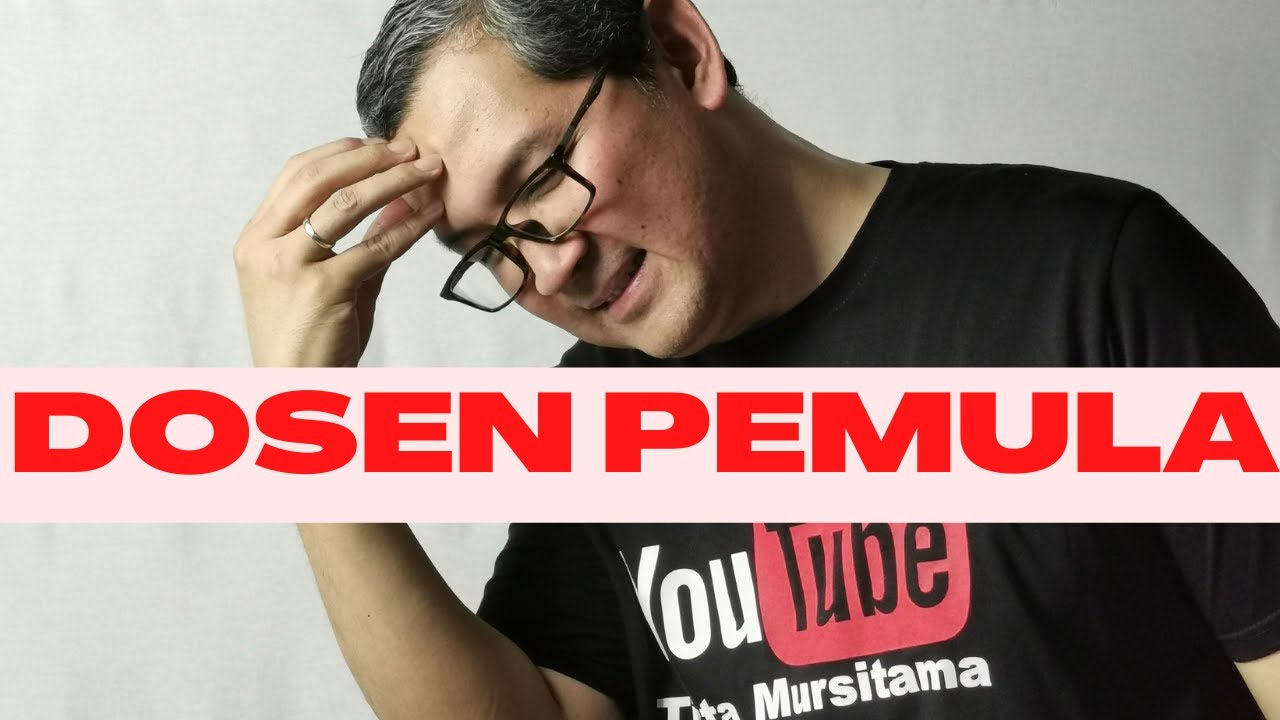 Tips Menjadi DOSEN PEMULA yang WAJIB diketahui