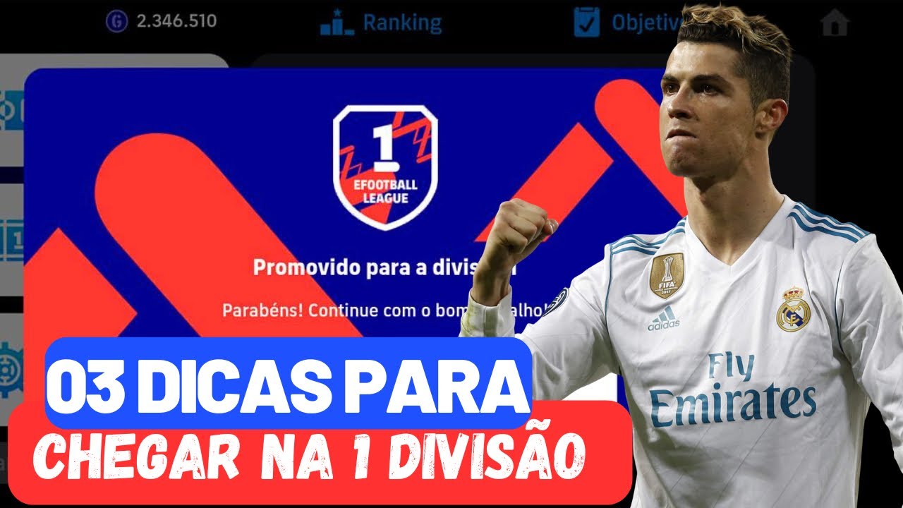 03 DICAS ATUALIZADAS PARA CHEGAR NA 1 DIVISÃO NO EFOOTBALL MOBILE | TUTORIAL