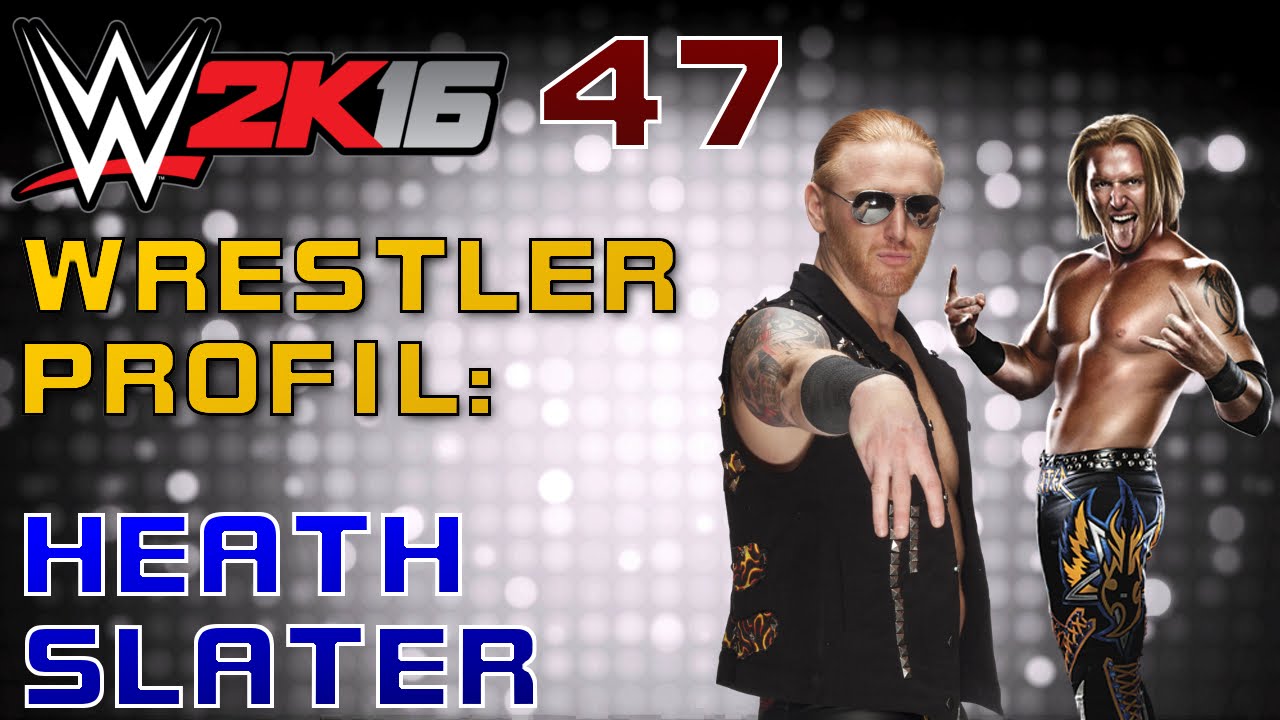 WWE 2K16 Wrestlerprofil #047 - Heath Slater