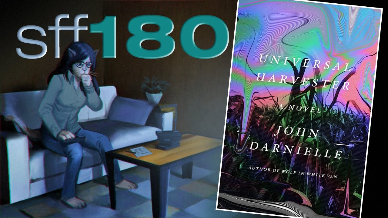 SFF180 📖 &lsquo;Universal Harvester&rsquo; by John Darnielle ★★