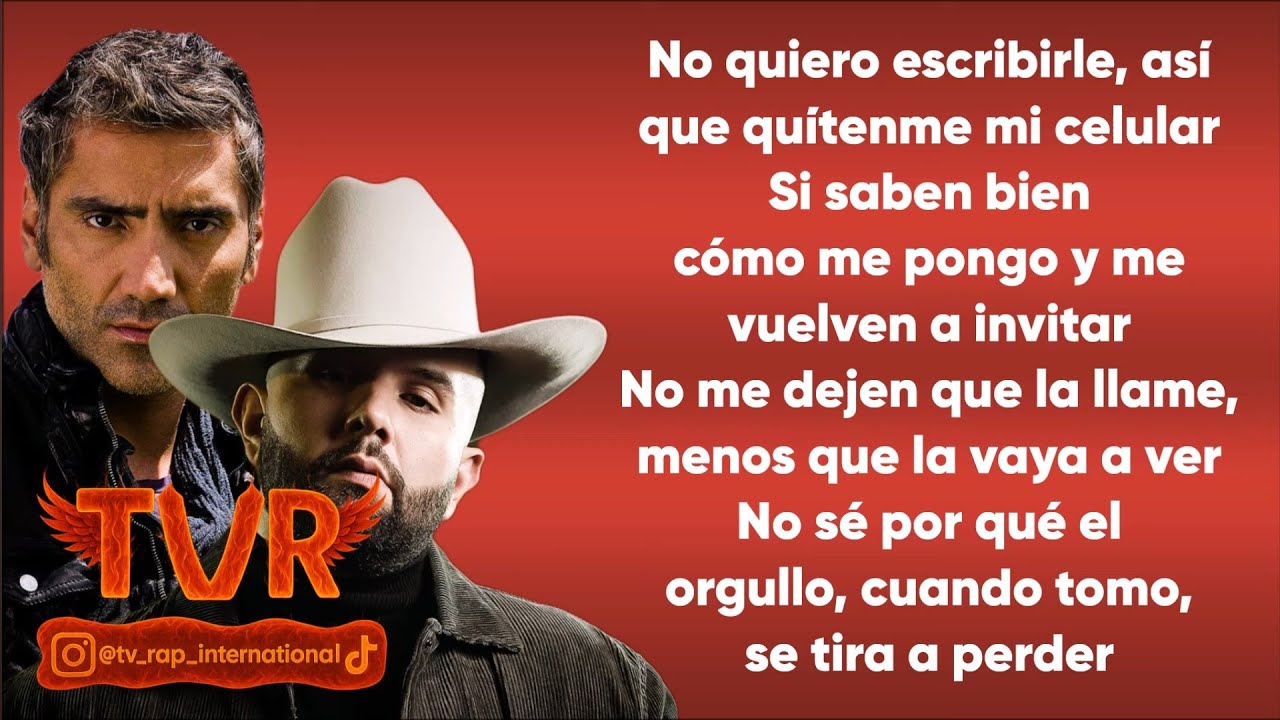 Carín León x Alejandro Fernández - Me Está Doliendo (Letra/Lyrics)