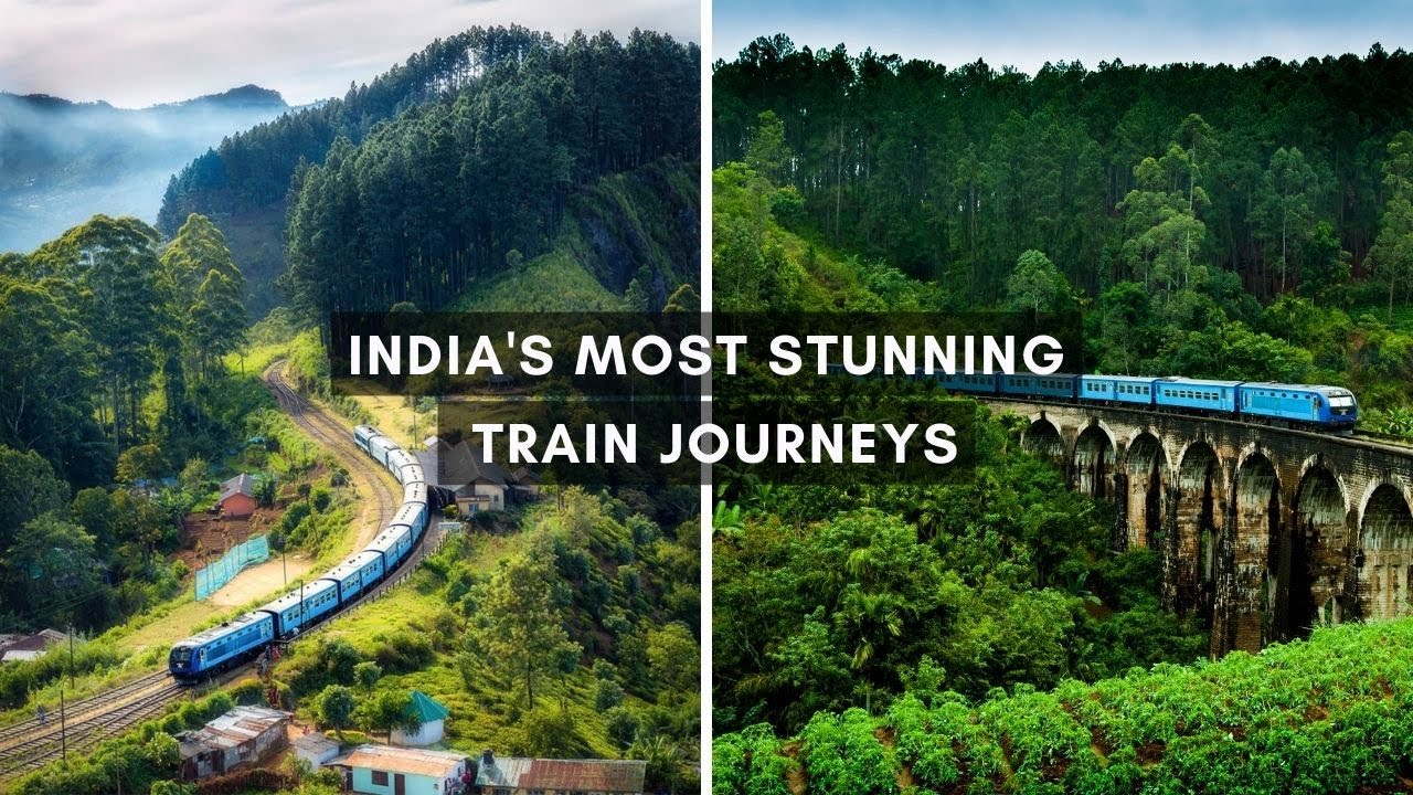 10 Most Beautiful Train Journeys in India
