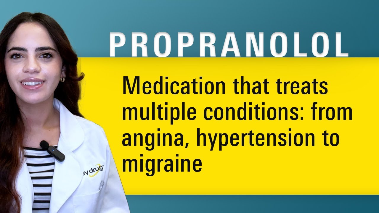 Breaking the myths behind Propranolol