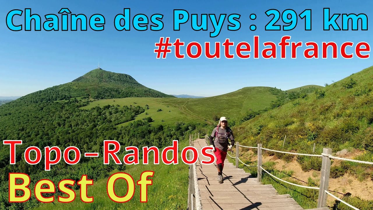 🌎 Topo-Randos Chaîne des Puys 🌋 291 km 🥾 Best Of ⚡️ #toporando #chainedespuys #puydedome #sancy