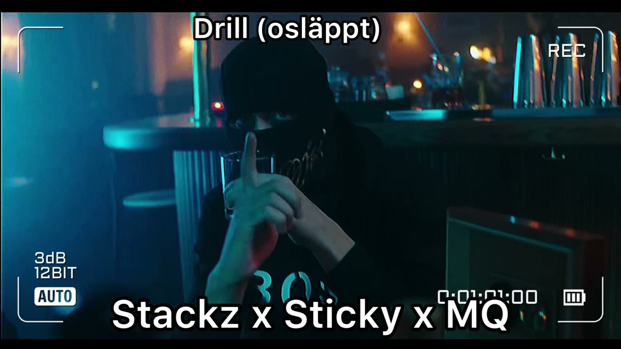 Stackz x Sticky x MQ - Drill (Osl&auml;ppt)