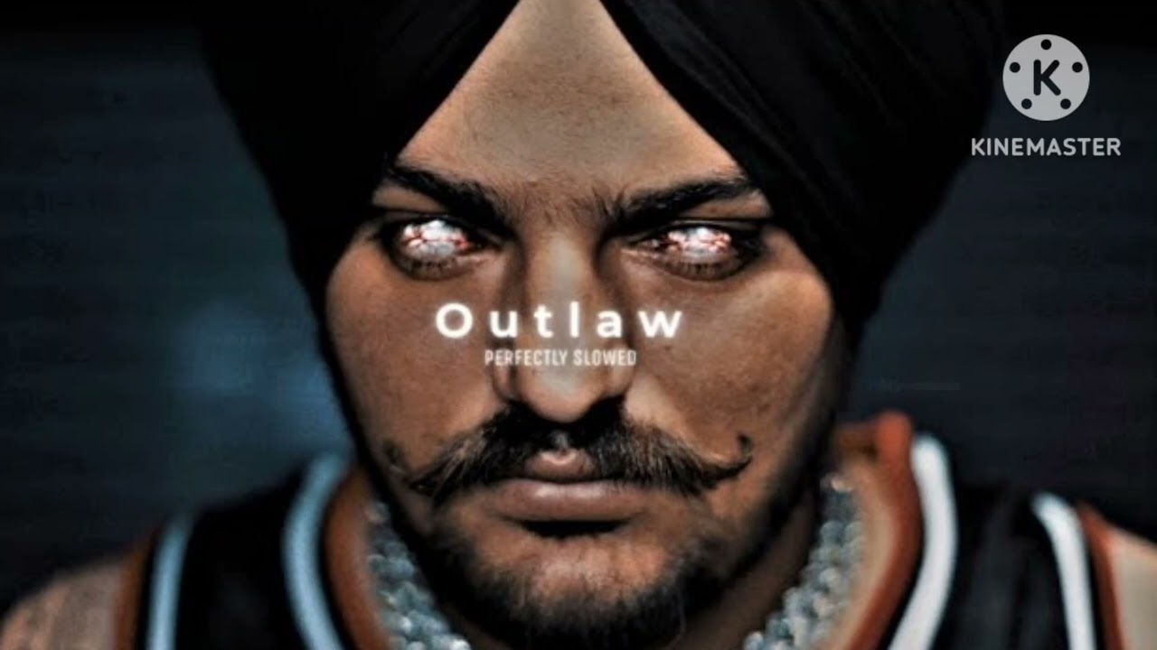 Outlaw (Slowed + Reverb ) - Sidhu Moose Wala