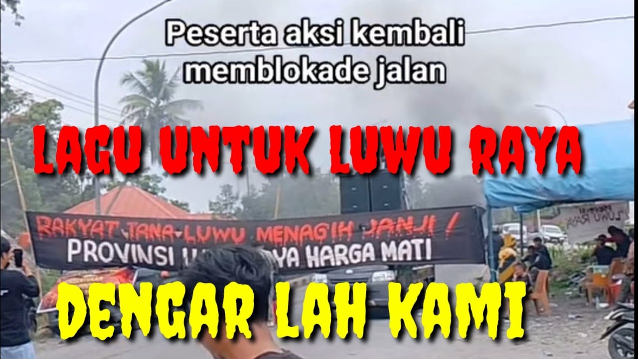 Luwu raya sedang berjuang sebuah lagu aspirasi rakyat luwu raya