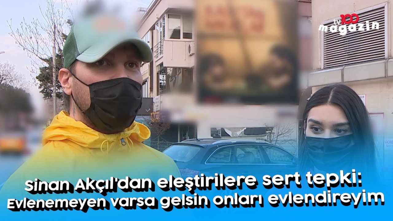 Sinan Akçıl'dan eleştirilere sert tepki: Evlenemeyen varsa gelsin onları evlendireyim