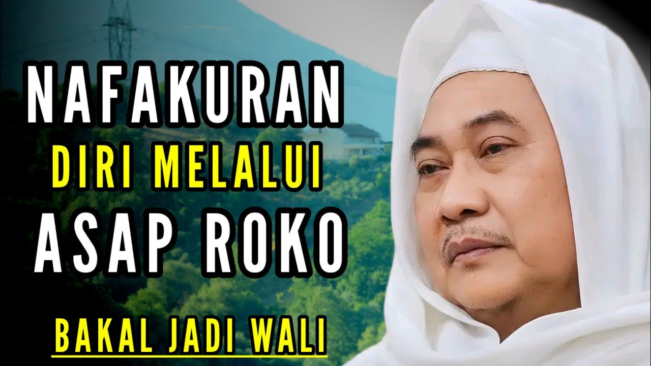 NAFAKURAN DIRI MELALUI ASAP ROKO _ BAKAL JADI WALI‼️|| ABUYA UCI TURTUSI 