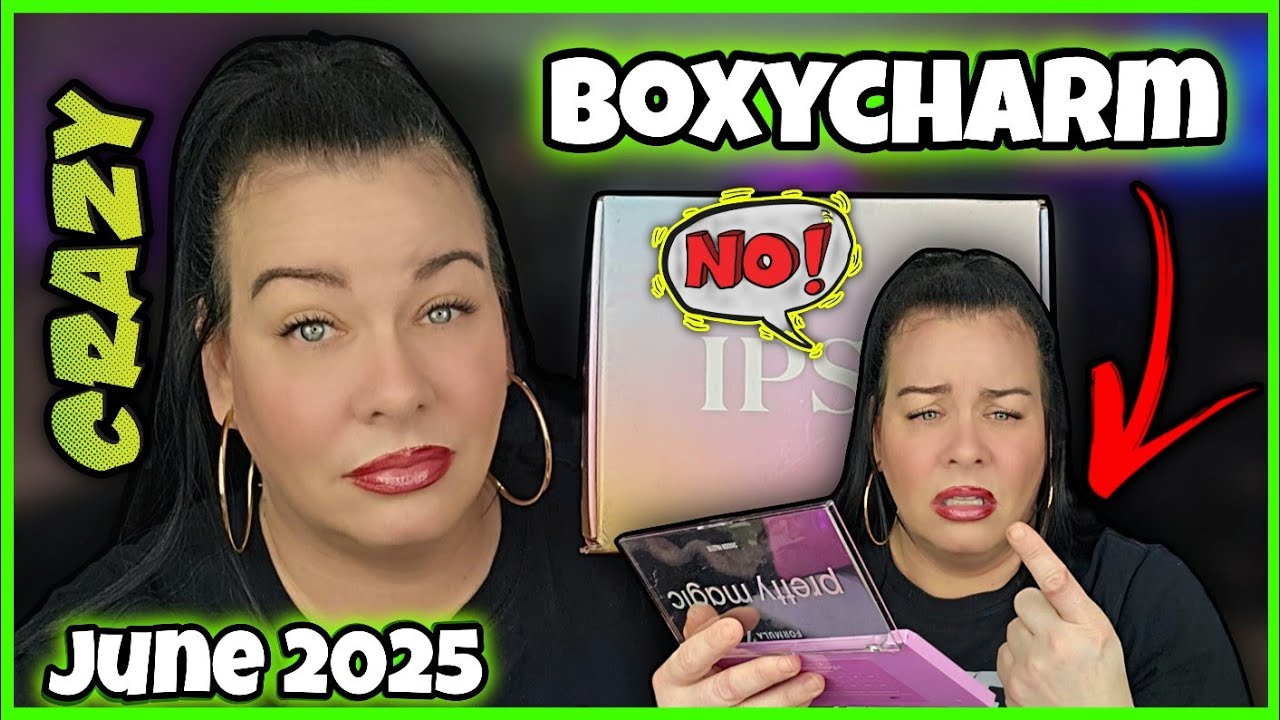 I’m SHOCKED! BoxyCharm Sent This?! 😱 June 2025