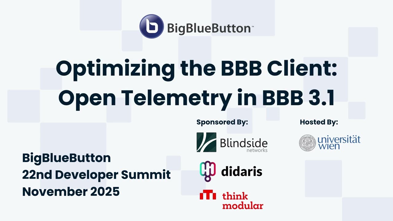 Презентация 1: Оптимизация клиента BBB (Саммит разработчиков BigBlueButton 2025)