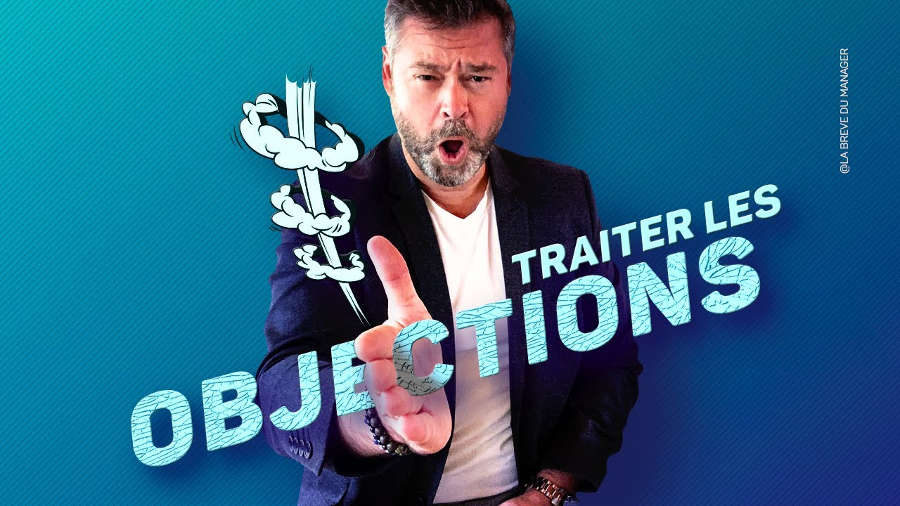 3 astuces pour gérer les objections comme un pro !