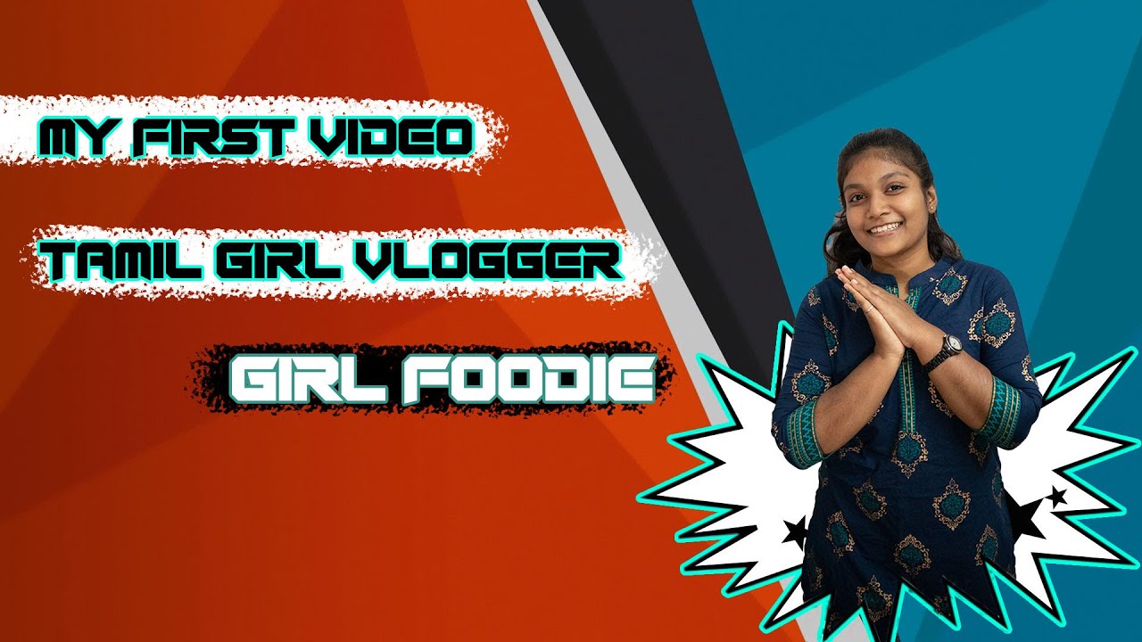 My first video | tamil girl vlogger
