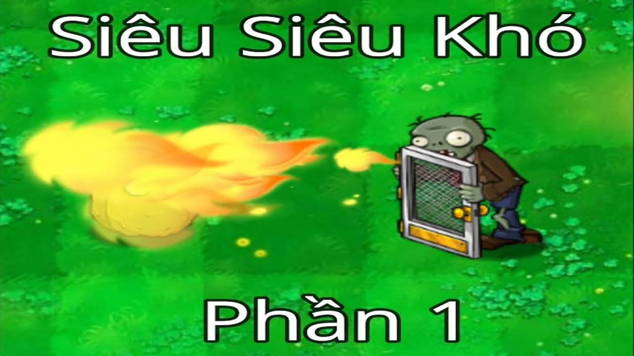 Plants Vs Zombies Nhưng Đó Là 1 Game Siêu Siêu Khó (Phần 1)