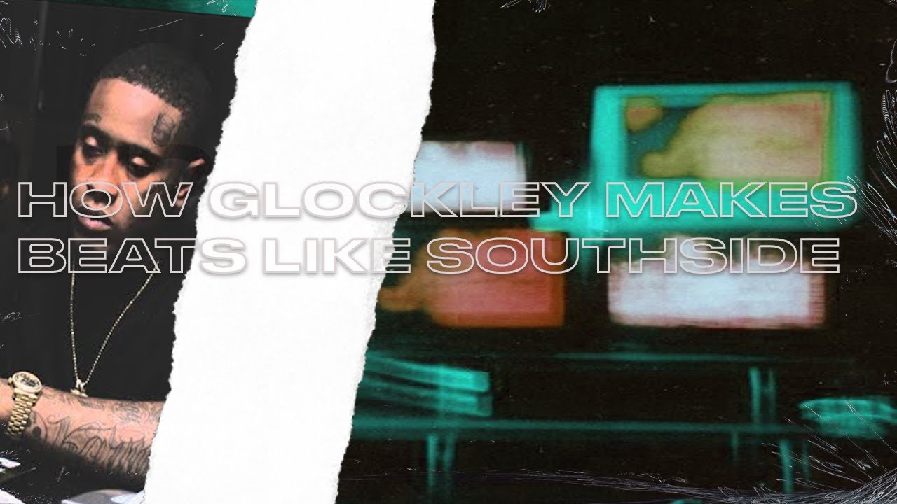 How Glockley makes dark beats like Southside - Prod.byLouis (silent tutorial)