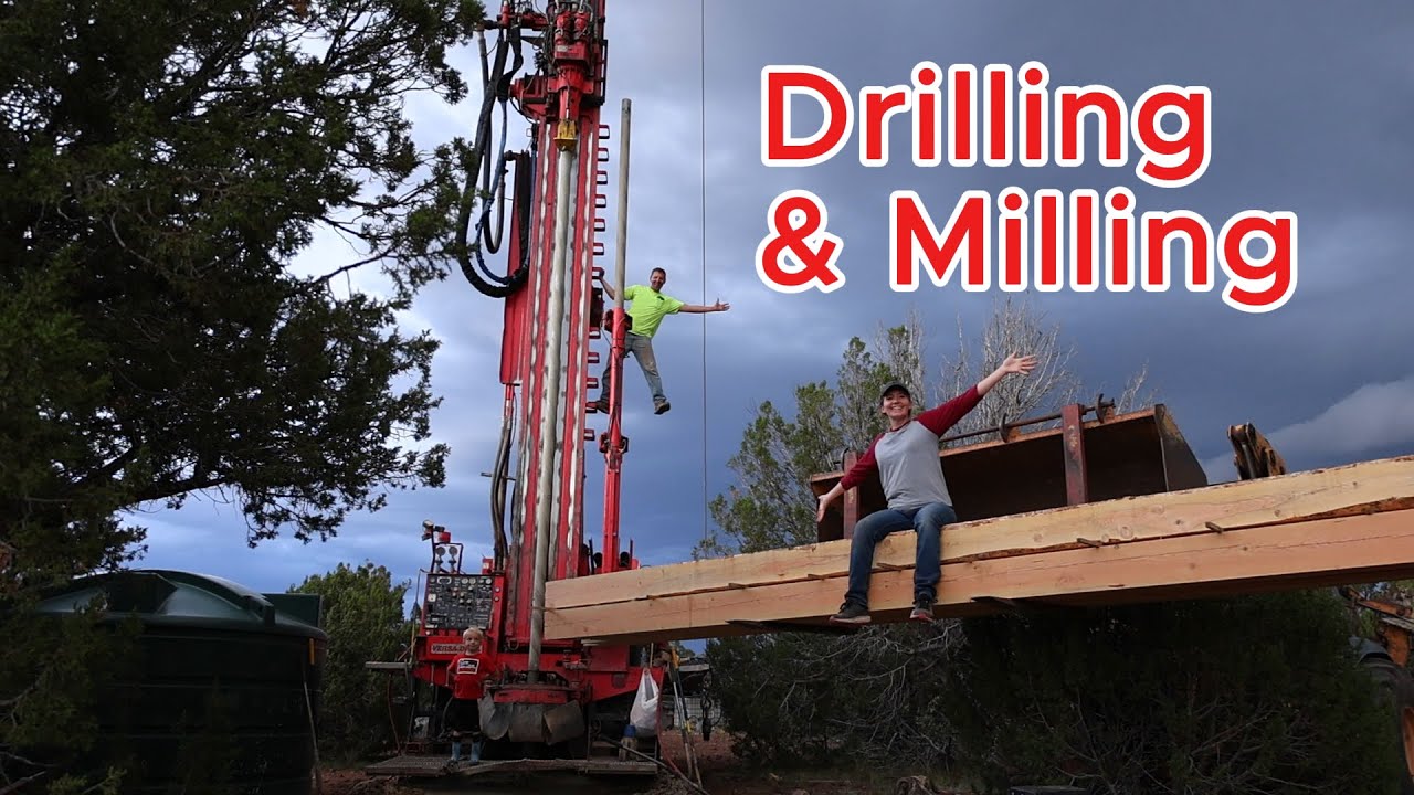 It's Gonna Be DEEP! Drilling A WELL + Milling BEAMS For Our Custom HOME