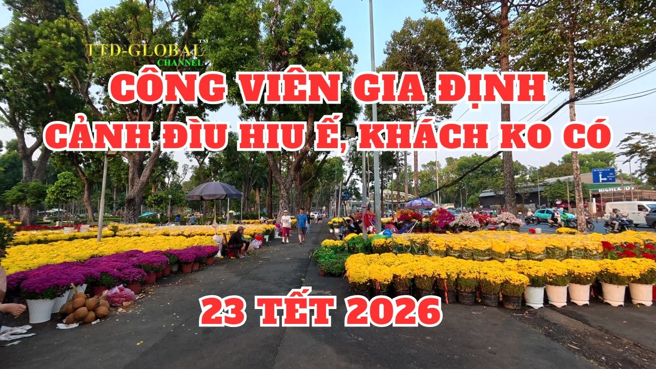 Chợ hoa công viên Gia Định Tết 2026 thương lái năm nay ko dám buôn bán luôn