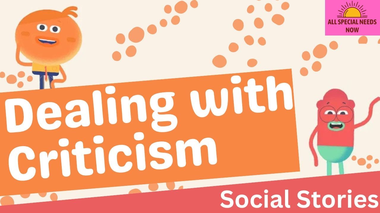 Dealing with Criticism - Social Story