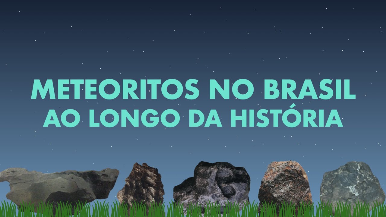 Linha do tempo: meteoritos no Brasil (1784 - 2020)