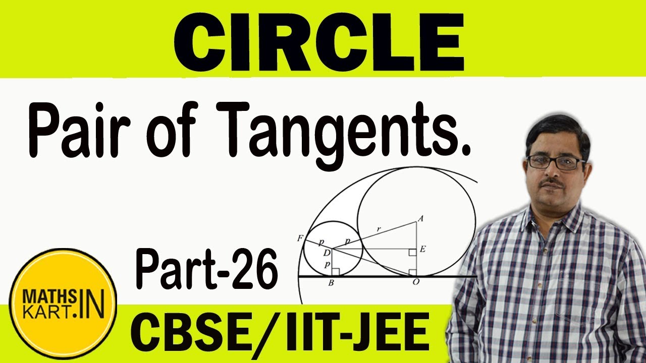 Equation of Pair of Tangents To CIRCLE | PART-26 | Circle Class-11 CBSE/JEE Maths