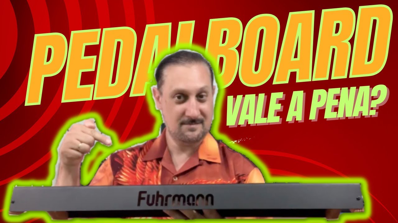 PEDALBOARD FUHRMANN - QUAL PEDALBOARD COMPRAR ? FUHRMANN - PEDALBOARD RESISTENTE