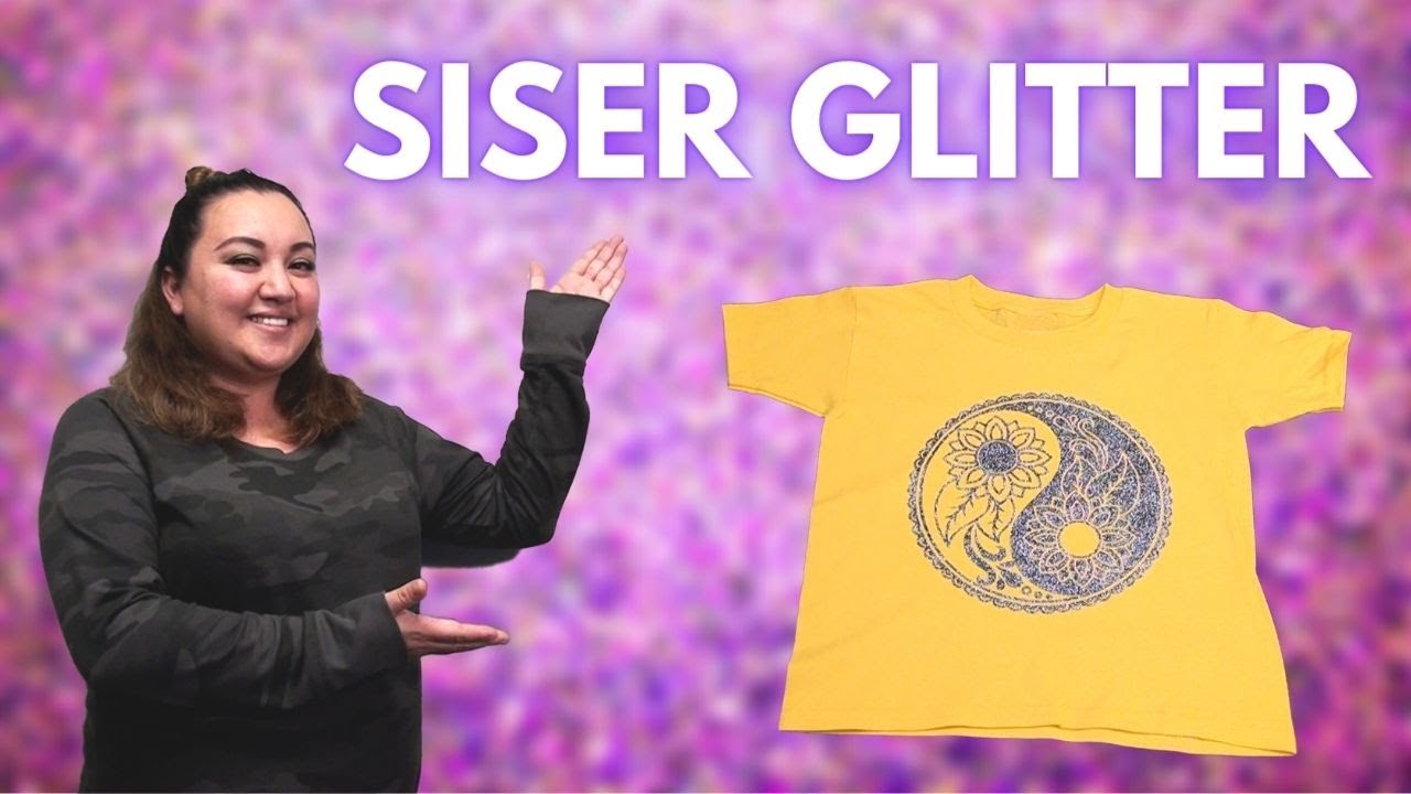 Siser Glitter HTV Tutorial