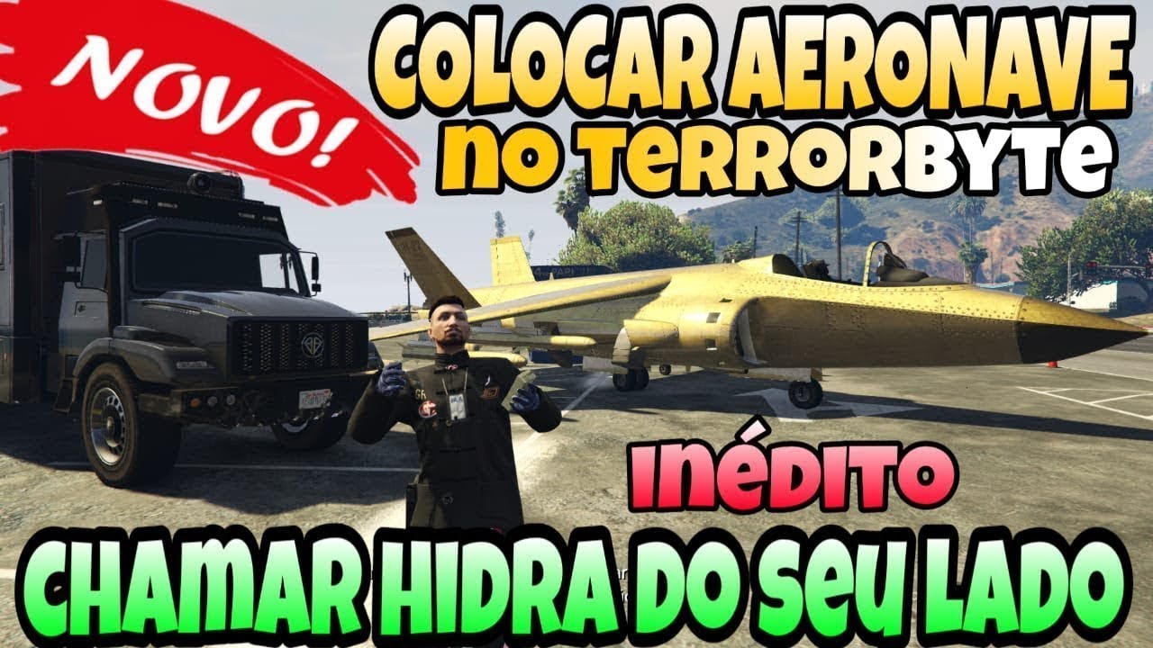 GTA V *NOVO* SOLO CHAMAR AERONAVE DO SEU LADO COLOQUEI O HIDRA DENTRO DO TERRORBYTE XBOX1/PS4 V 1.48